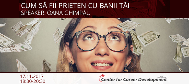 Seminar gratuit: Cum să fii prieten cu banii tăi