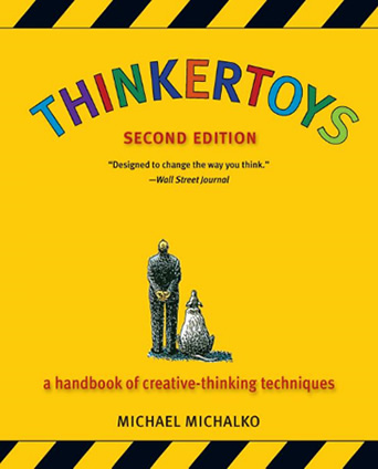 Book: Thinkertoys: A handbook of creative-thinking techniques