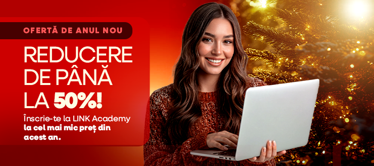 Înscrie-te la LINK Academy la cel mai mic preț din acest an.
